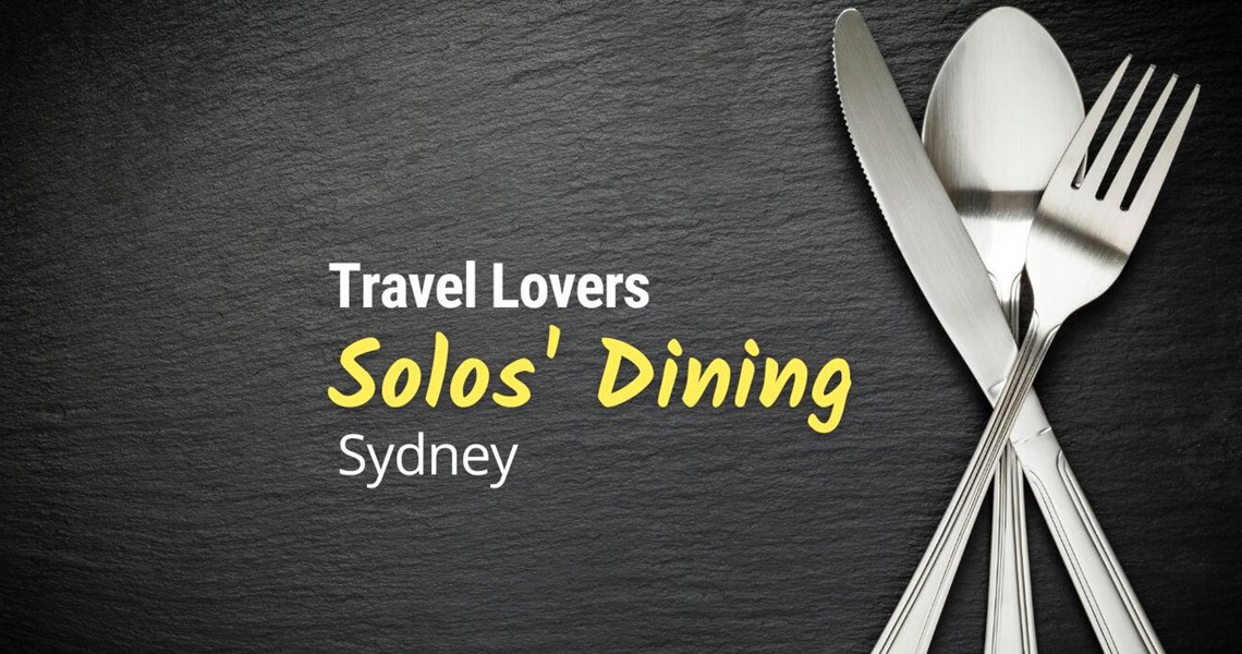 Solo Travel Dining Event 9 March 2024